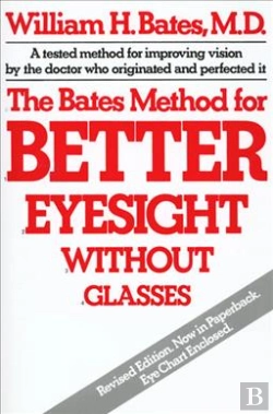 Bertrand.pt - The Bates Method For Better Eyesight Without Glasses