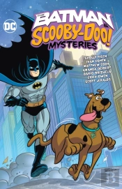The Batman & Scooby-Doo Mysteries Vol. 3