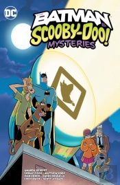 The Batman & Scooby-Doo Mysteries Vol. 4