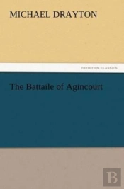 The Battaile Of Agincourt