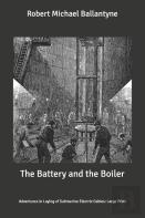 The Battery And The Boiler
