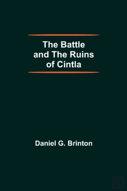 Bertrand.pt - The Battle And The Ruins Of Cintla