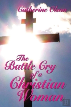 Bertrand.pt - The Battle Cry Of A Christian Woman