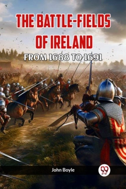Bertrand.pt - The Battle-Fields Of Ireland From 1688 To 1691