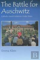 The Battle For Auschwitz