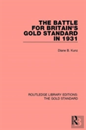 The Battle For Britain'S Gold Standard In 1931