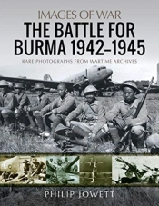 The Battle For Burma, 1942-1945