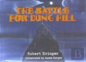 The Battle For Dung Hill