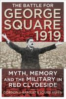 The Battle For George Square 1919