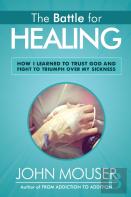 The Battle For Healing