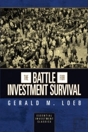 The Battle For Investment Survival (Essential Investment Classics)