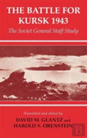 The Battle For Kursk, 1943