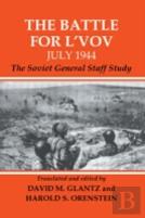 The Battle For L'Vov July 1944
