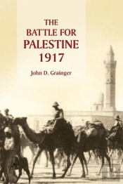 The Battle For Palestine, 1917