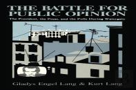 The Battle For Public Opinion