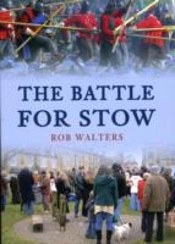 The Battle For Stow