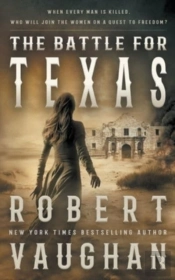 The Battle For Texas
