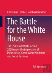 The Battle For The White House