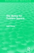 The Battle For Tolmers Square (Routledge Revivals)