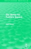 The Battle For Tolmers Square (Routledge Revivals)