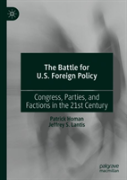 The Battle For U.S. Foreign Policy