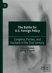The Battle For U.S. Foreign Policy