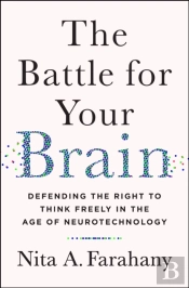The Battle For Your Brain