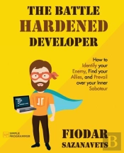 The Battle Hardened Developer