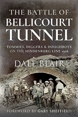 Bertrand.pt - The Battle Of Bellicourt Tunnel