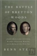 The Battle Of Bretton Woods