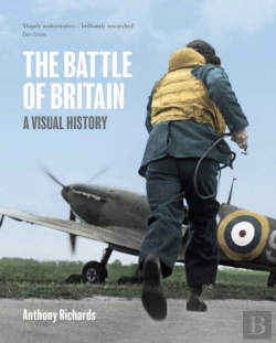 Bertrand.pt - The Battle Of Britain: A Visual History