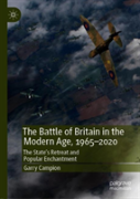 The Battle Of Britain In The Modern Age, 1965â€“2020