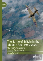 The Battle Of Britain In The Modern Age, 1965â€“2020