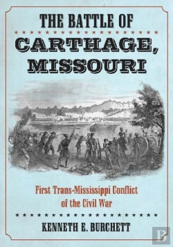 Bertrand.pt - The Battle Of Carthage, Missouri