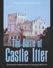 The Battle Of Castle Itter