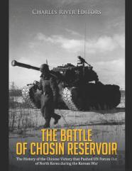 The Battle Of Chosin Reservoir