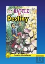The Battle Of Destiny