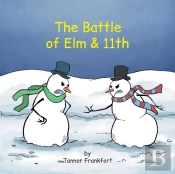 The Battle  Of Elm & 11th