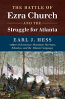 The Battle Of Ezra Church And The Struggle For Atlanta