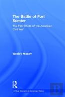 The Battle Of Fort Sumter