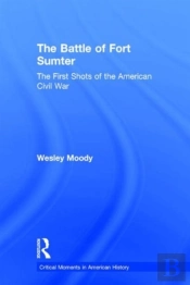 The Battle Of Fort Sumter