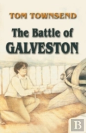 The Battle Of Galveston