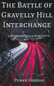 The Battle Of Gravelly Hill Interchange