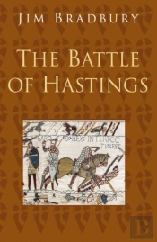 The Battle Of Hastings: Classic Histories Series