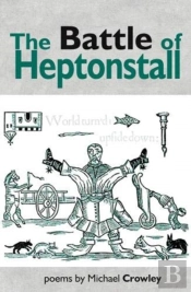 The Battle Of Heptonstall