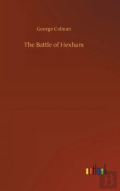 The Battle Of Hexham
