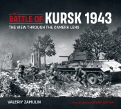 The Battle Of Kursk 1943