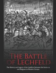 The Battle Of Lechfeld