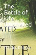 The Battle Of Life Illustrated