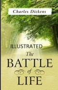 The Battle Of Life Illustrated